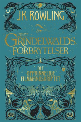 Fabeldyr: Grindelwalds forbrytelser. Det opprinnelige filmmanuskriptet