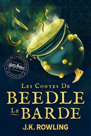 Les contes de Beedle le Barde cover image