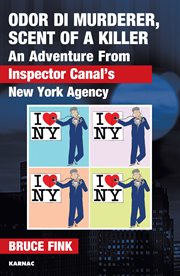 Odor di murderer, scent of a killer : an adventure from inspector canal's New York agency cover image