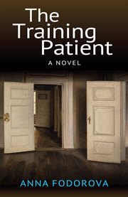 The Training Patient : a Novel cover image