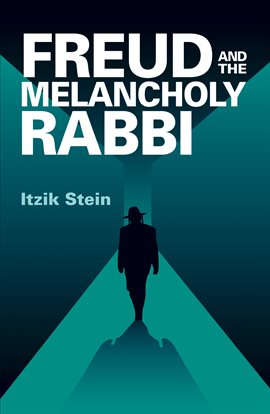 Cover image for Freud and the Melancholy Rabbi