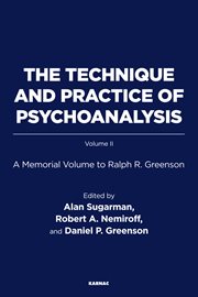The Technique and Practice of Psychoanalysis The Technique and Practice of Psychoanalysis