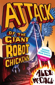 Attack of the giant robot chickens cover image