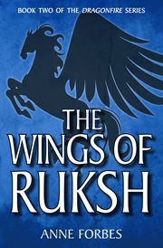 The wings of Ruksh cover image