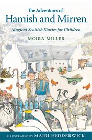 Adventures of Hamish and Mirren : magical Scottish stories for children cover image