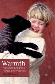 Warmth : nurturing children's health and wellbeing cover image