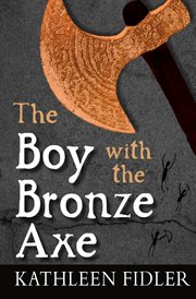 The boy with the bronze axe cover image