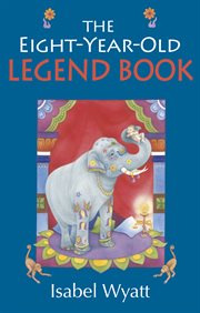 The eight-year-old legend book cover image