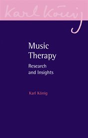 Music Therapy : Research and Insights cover image