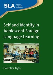 Self and identity in adolescent foreign language learning cover image