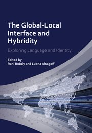 The global-local interface and hybridity : exploring language and identity cover image