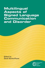 Multilingual aspects of signed language communication and disorder cover image