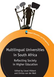 Multilingual Universities in South Africa : Reflecting Society in Higher Education cover image
