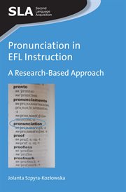 Pronunciation in EFL instruction : a research-based approach cover image