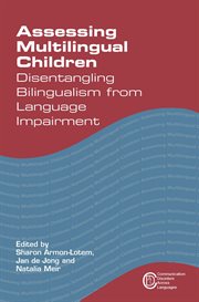 Assessing multilingual children disentangling bilingualism from language impairment cover image
