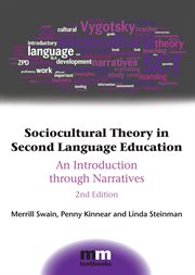 Sociocultural theory in second language education : an introduction through narratives cover image