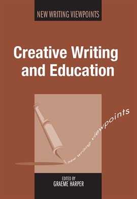 Cover image for Creative Writing and Education