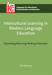 Intercultural learning in modern language education : expanding meaning-making potentials cover image