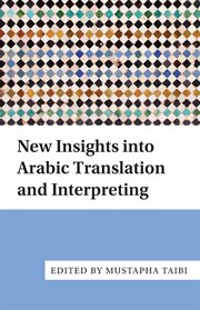 New Insights Into Arabic Translation and Interpreting cover image
