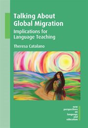 Talking about global migration : implications for language teaching cover image