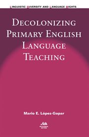 Decolonizing primary English language teaching cover image
