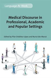 Medical discourse in professional, academic and popular settings cover image