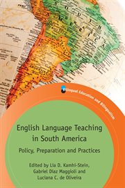 English language teaching in South America : policy, preparation and practices cover image
