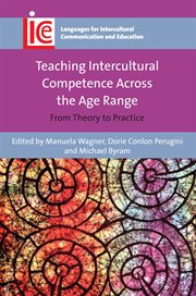 Teaching intercultural competence across the age range : from theory to practice cover image