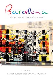 Barcelona : visual culture, space and power cover image
