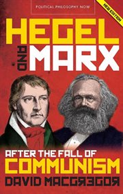 Hegel and Marx : After the Fall of Communism cover image
