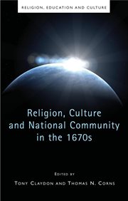 Religion, culture and national community in the 1670s cover image