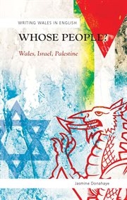 Whose People? : Wales, Israel, Palestine cover image