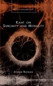 Kant on sublimity and morality cover image