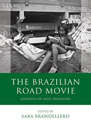 The Brazilian Road Movie : Journeys of (self) Discovery cover image