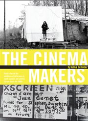 The Cinema Makers : Public Life and the Exhibition of Difference in South-Eastern and Central Europe Since the 1960s cover image