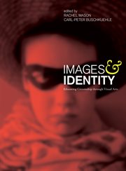 Images and identity : educating citizenship through visual arts cover image