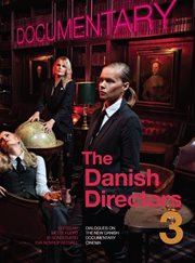 The Danish directors. 3, Dialogues on the new Danish documentary cinema cover image