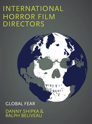 International horror film directors : global fear cover image