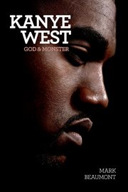Kanye West : God & Monster cover image