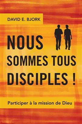 Cover image for Nous sommes tous disciples!