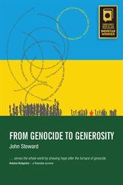 From genocide to generosity : hatreds heal on Rwanda's hills cover image