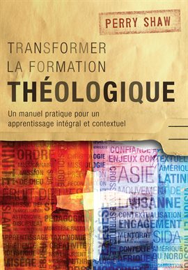 Cover image for Transformer la formation théologique