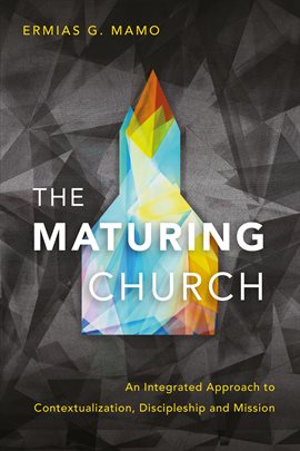 Cover image for The Maturing Church
