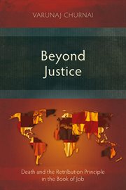 Beyond justice : death and the retribution principle in the Book of Job cover image