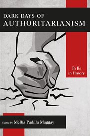Dark days of authoritarianism : to be in history cover image