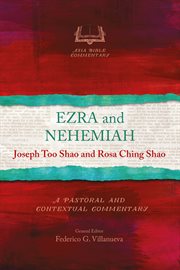 Ezra and Nehemiah : A Pastoral and Contextual Commentary cover image