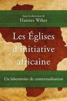 Cover image for Les Églises d'initiative africaine