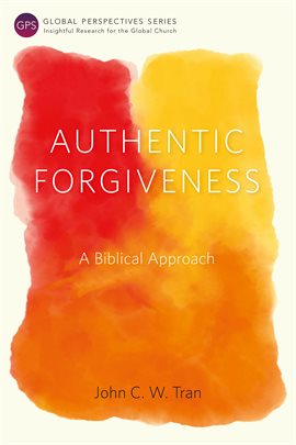 Cover image for Authentic Forgiveness