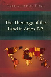 Theology of the Land in Amos 7-9 cover image