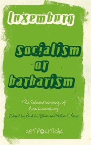 Socialism or barbarism : selected writings cover image